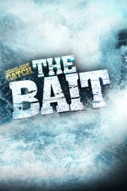 Deadliest Catch: The Bait