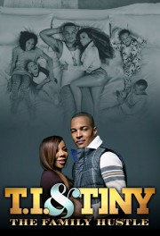 T.I. & Tiny: The Family Hustle