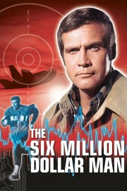 The Six Million Dollar Man